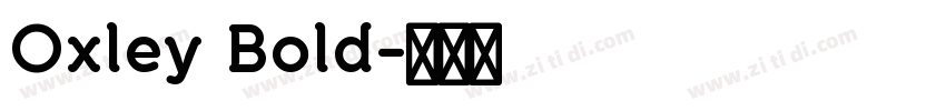 Oxley Bold字体转换